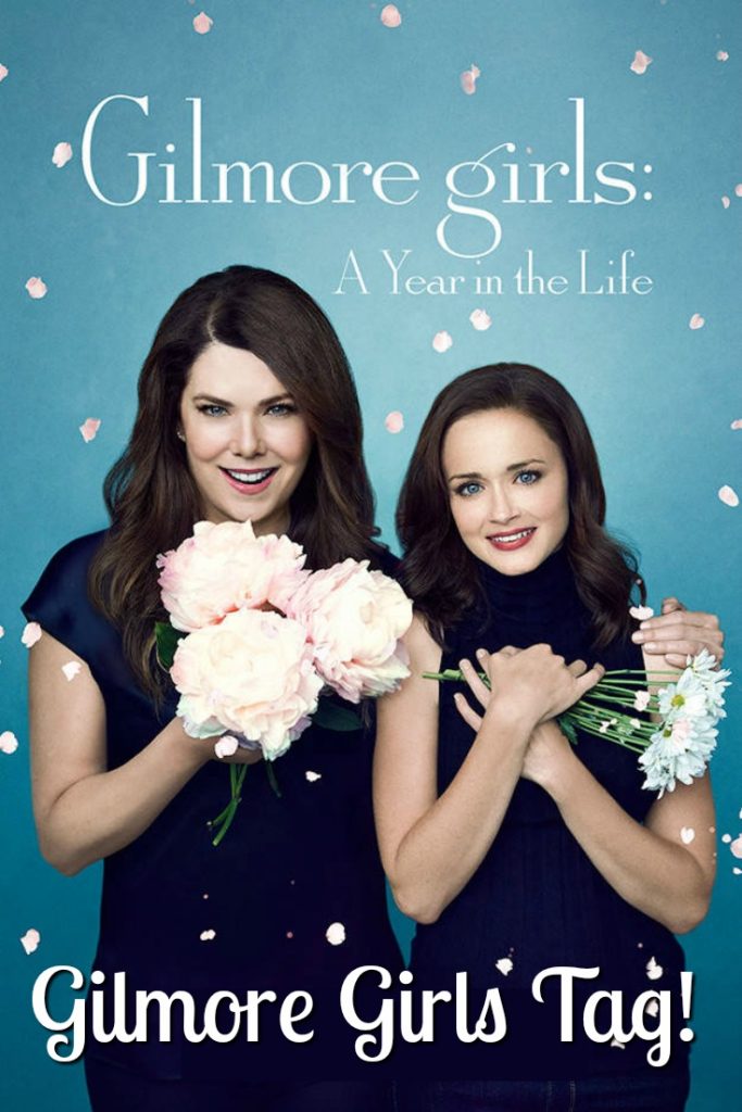 Gilmore Girls Tag: Pre-A Year in the Life Fun!