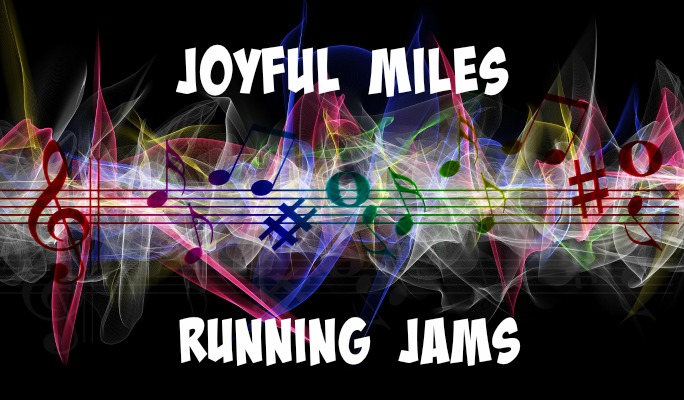 Joyful Miles Running Jam - what we listen to do get our groove on!
