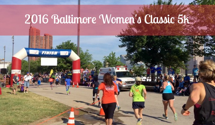 2016 Baltimore Women's Classic 5k Race Recap - a lovely run in the heart of Charm City!