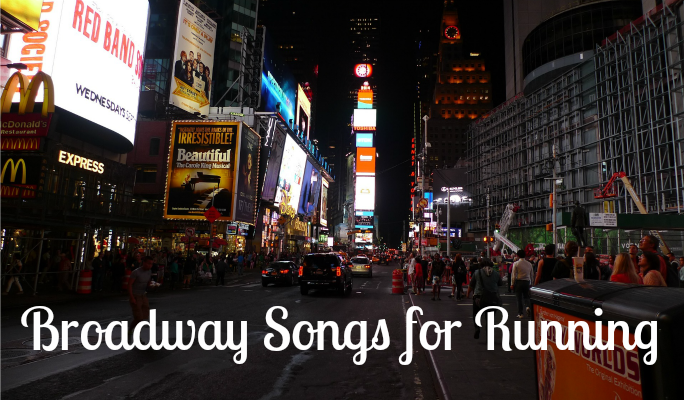 My favorite Broadway Songs for Running! What's yours?