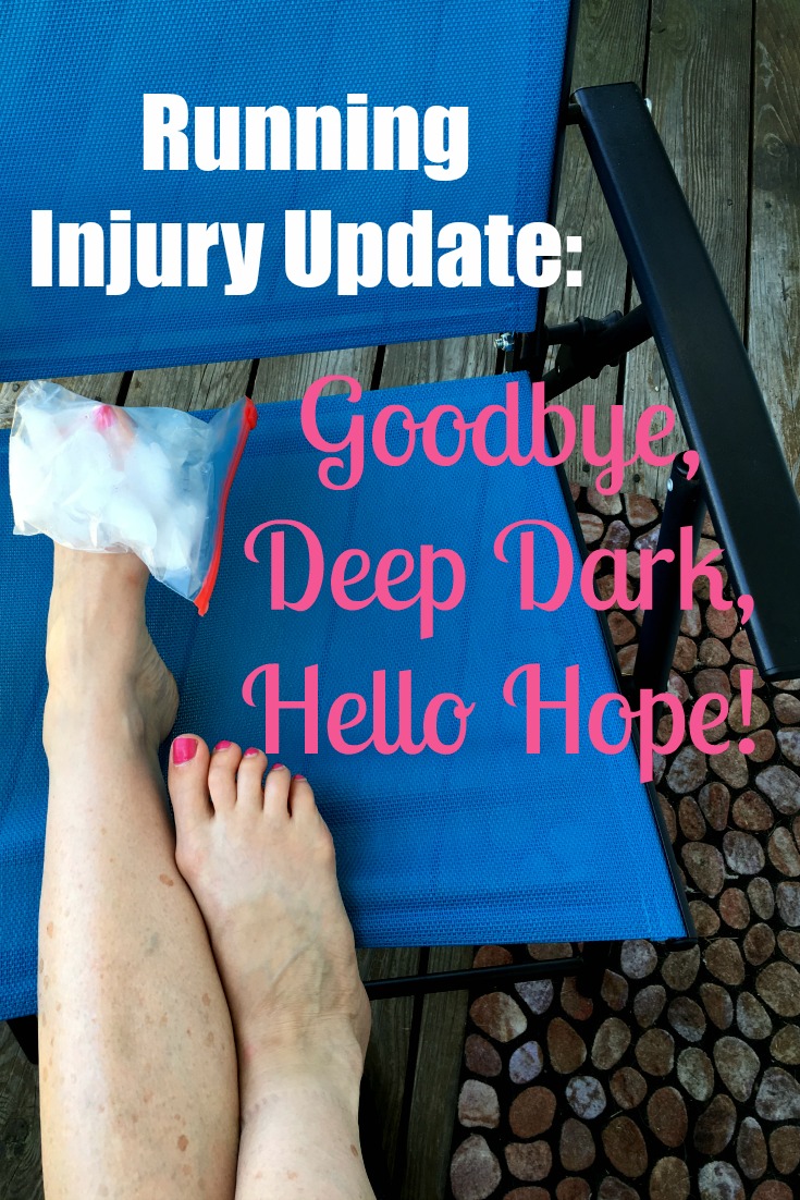 Running Injury Update: Goodbe Deep Dark, Hello Hope!