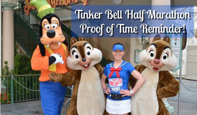 2018 Tinker Bell Half Marathon Proof of Time Reminder