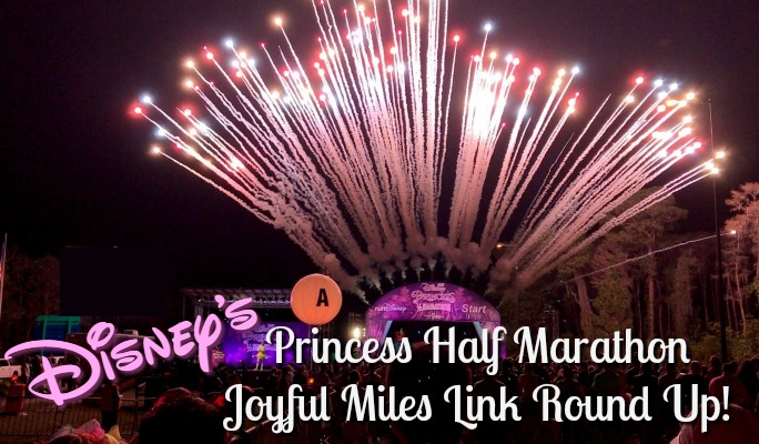 Disney's Princess Half Marathon Weekend 2017 Joyful Miles Race Recap Round Up