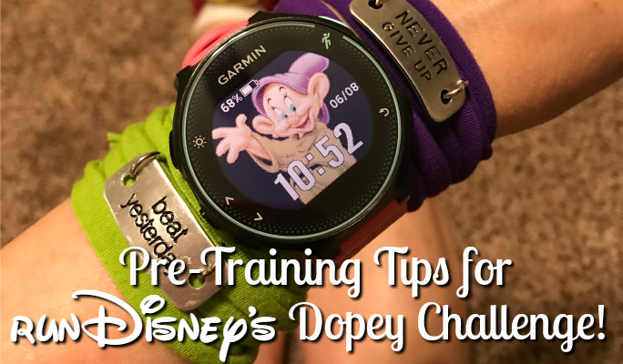 Pre-Training Tips for runDisney's Dopey Challenge!