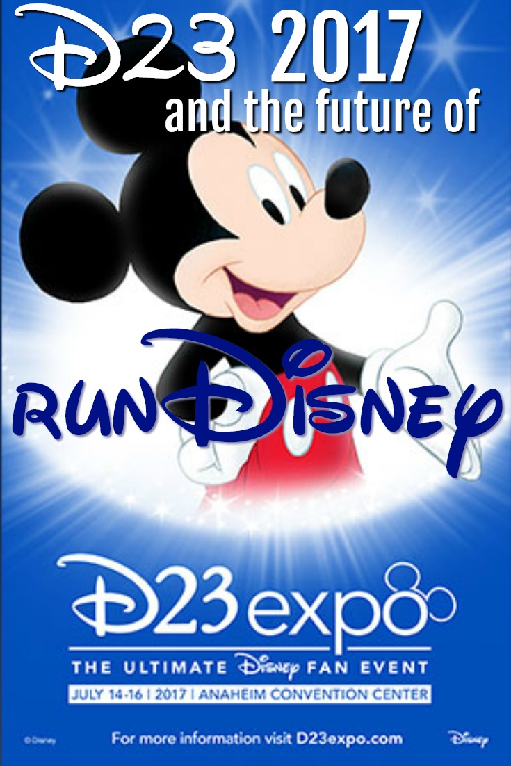 D23 2017 and the Future of runDisney