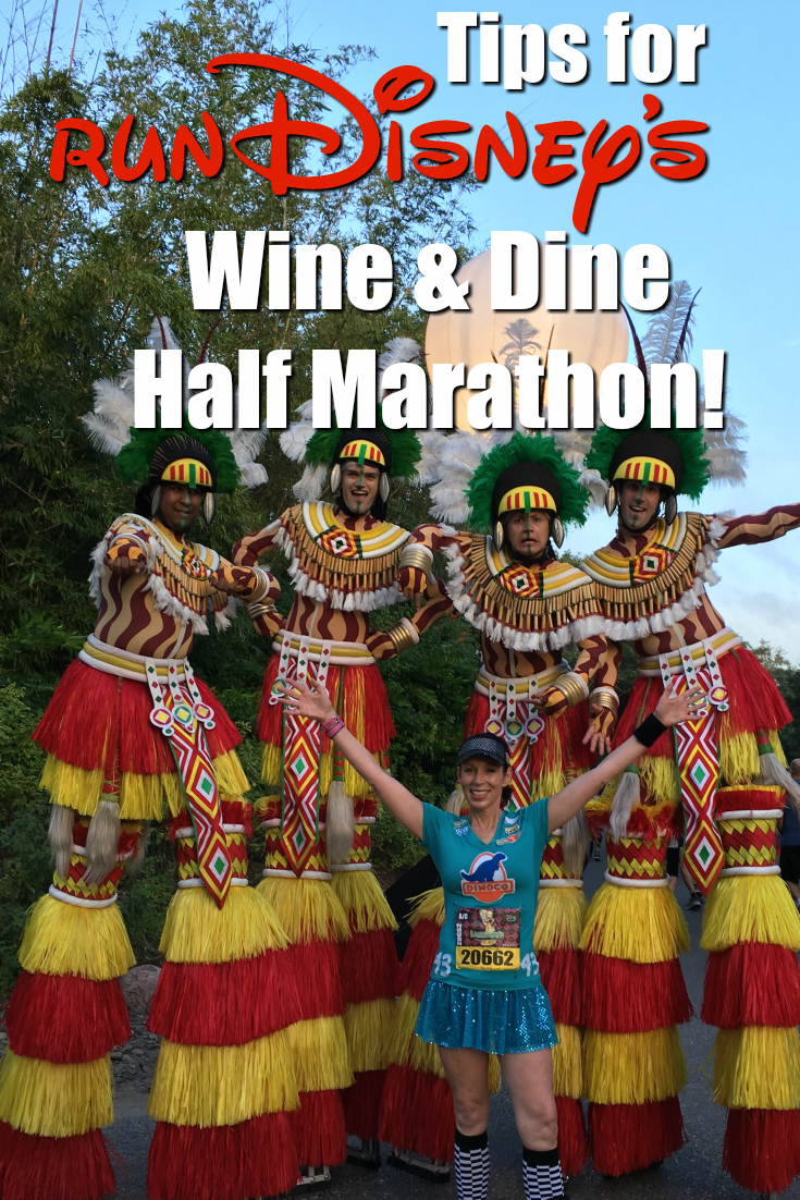 Tips for runDisney's Wine and Dine Half Marathon Weekend