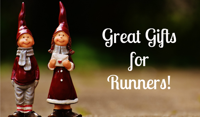 Gift Ideas for Runners!